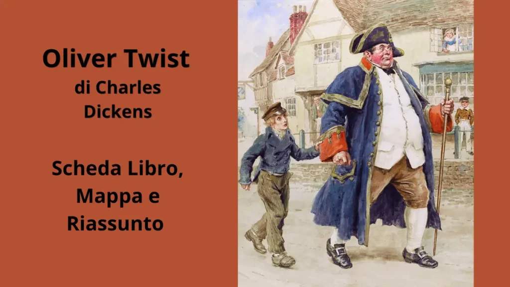 Oliver Twist scheda libro e riassunto per la scuola
