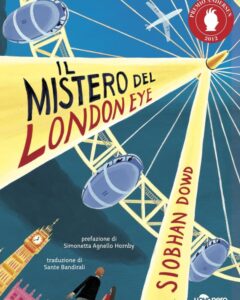 Copertina Il mistero del London Eye Copertina del libro Il mistero del London Eye edito da Uovonero