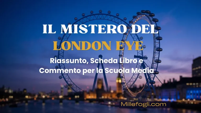 Scheda libro e riassunto Il mistero del London Eye per la scuola media